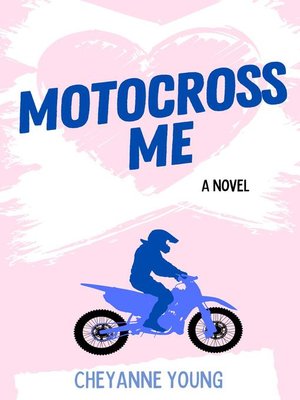 cover image of Motocross Me